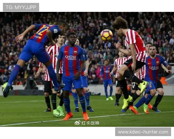 巴塞罗那与毕尔巴鄂的激烈对决全景分析与精彩回顾